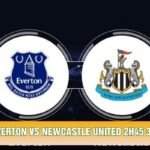 Nhận Định Everton Vs Newcastle United 2h45 30/10 - EFL Cup