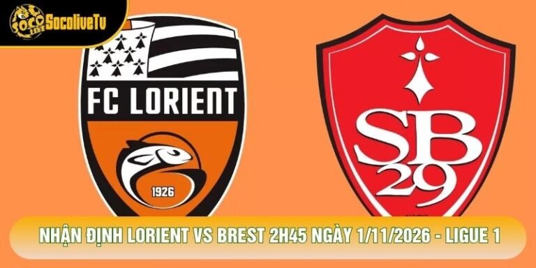 Nhận Định Lorient Vs Brest 2h45 Ngày 1/11/2026 - Ligue 1