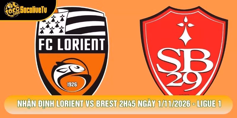 Nhận Định Lorient Vs Brest 2h45 Ngày 1/11/2026 – Ligue 1