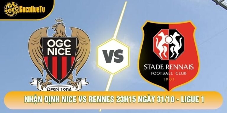 Nhận Định Nice Vs Rennes 23h15 Ngày 31/10 - Ligue 1