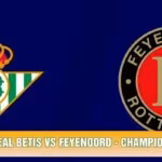 Soi Kèo Real Betis Vs Feyenoord, 02h00 Ngày 22/10 - Champions League